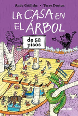 LA CASA EN EL ÁRBOL DE 52 PISOS (LA CASA EN EL ÁRBOL 4) I Griffiths, Andy I Molino I 9788427251809