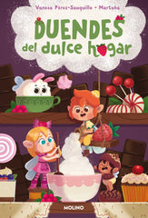 LOS DUENDES DEL DULCE HOGAR 1 - DUENDES DEL DULCE HOGAR I Pérez-Sauquillo, Vanesa I Molino I 9788427299689