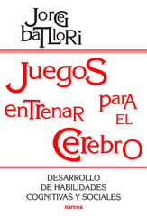 JUEGOS PARA ENTRENAR EL CEREBRO - 9788427713383