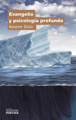 EVANGELIO Y PSICOLOGIA PROFUNDA | GRUN, ANSELM | NARCEA EDITORIAL | 9788427714151