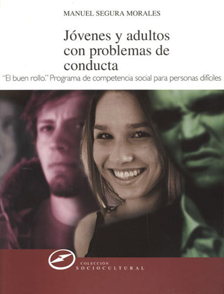 JOVENES Y ADULTOS CON PROBLEMAS DE CONDUCTA DESARROLLO | SEGURA MORALES | NARCEA EDITORIAL | 9788427715455