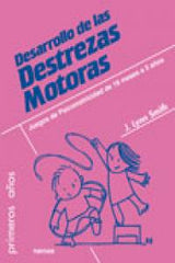 DESARROLLO DE LAS DESTREZAS MOTORAS | LYNN SMITH,JODENE | NARCEA EDITORIAL | 9788427717527