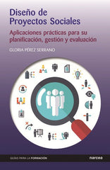 DISEÑO DE PROYECTOS SOCIALES | PEREZ SERRANO, GLORIA | NARCEA EDITORIAL | 9788427721418