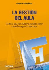GESTION DEL AULA,LA | URUÑUELA,PEDRO MARIA | NARCEA EDITORIAL | 9788427725386