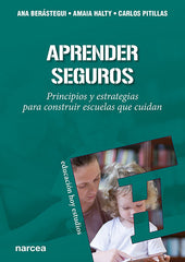 APRENDER SEGUROS | BERASTEGUI, ANA/HALTY, AMAIA/PITILLAS, C | NARCEA EDITORIAL | 9788427728257