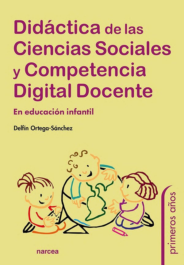 DIDACTICA DE LAS CIENCIAS SOCIALES Y COMPETENCIA DIGITAL DOC | ORTEGA SANCHEZ, DELFIN | NARCEA EDITORIAL | 9788427728974