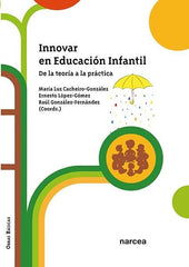 INNOVAR EN EDUCACION INFANTIL | AA,VV | NARCEA EDITORIAL | 9788427732339