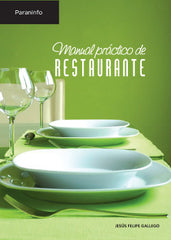 MANUAL PRACTICO DE RESTAURANTE | GALLEGO,J,F, | PARANINFO | 9788428325127