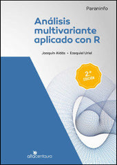 ANALISIS MULTIVARIANTE APLICADO CON R | ALDAS MANZANO, JOAQUIN/URIEL JIMENEZ, EZ | PARANINFO | 9788428329699