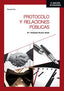 PROTOCOLO Y RELACIONES PUBLICAS | MUÑOZ BODA,MARIA SOLEDAD | PARANINFO | 9788428338516