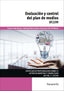EVALUACION Y CONTROL DEL PLAN DE MEDIOS | PEREZ DE MARCOS, JAVIER/JARQUE NASARRE, | PARANINFO | 9788428340649