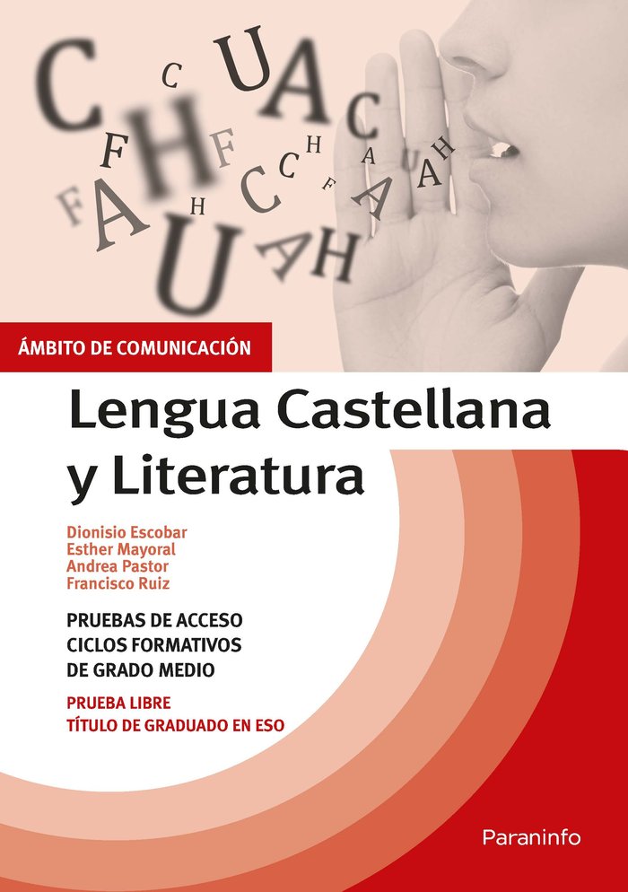 AMBITO DE COMUNICACION, PRUEBAS DE ACCESO A CICLOS FORMATIVO | ESCOBAR , DIONISIO/MAYORAL , ESTHER/PAST | PARANINFO | 9788428341554