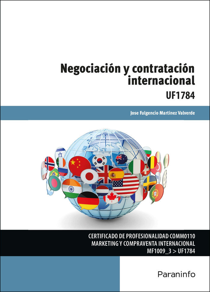 NEGOCIACION Y CONTRATACION INTERNACIONAL | MARTINEZ VALVERDE, JOSE FULGENCIO | PARANINFO | 9788428343510