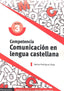 COMPETENCIA CLAVE: COMUNICACION EN LENGUA CASTELLANA NIVEL 3 | RODRIGUEZ VEGA, SABINA | PARANINFO | 9788428343985