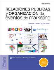 RELACIONES PUBLICAS Y ORGANIZACION DE EVENTOS DEL MARKETING | CORDOBA JARILLO, Mª DEL CARMEN | PARANINFO | 9788428344548