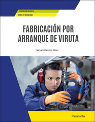 ✅ FABRICACIÓN POR ARRANQUE DE VIRUTA - 9788428359542