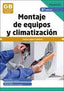 MONTAJE DE EQUIPOS DE CLIMATIZACION 2023 | LOPEZ CAÑERO, JUAN | PARANINFO | 9788428359658