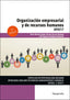 ORGANIZACION EMPRESARIAL Y DE RECURSOS HUMANOS - 9788428362399