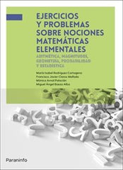 EJERCICIOS Y PROBLEMAS SOBRE NOCIONES MATEMATICAS ELEMENTAL | CLAROS MELLADO, FRANCISCO JAVIER/ARNAL P | PARANINFO | 9788428362412