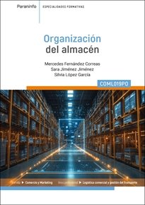 ORGANIZACION DEL ALMACEN | FERNANDEZ CORREAS, MERCEDES/JIMENEZ JIME | PARANINFO | 9788428368155