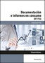 DOCUMENTACION E INFORMES EN CONSUMO | GARCIA PRADO,ENRIQUE | PARANINFO | 9788428396981