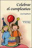 CELEBRAR EL CUMPLEAÑOS | ENGELHARDT | SAN PABLO | 9788428518536