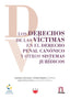 LOS DERECHOS DE LAS VICTIMAS EN EL DERECHO PENAL CANONICO Y - 9788428841740