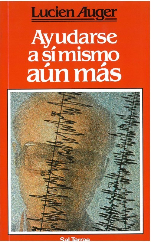 AYUDARSE A SI MISMO UNA PSICOTERAPIA MEDIANTE LA RAZON | AUGER,LUCIEN | SAL TERRAE EDITORIAL | 9788429307887