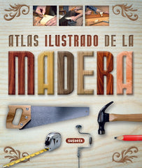 ATLAS ILUSTRADO DE LA MADERA - 9788430555277