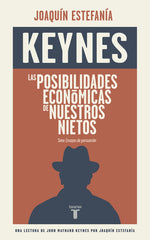 POSIBILIDADES ECONOMICAS DE NUESTROS NIETOS | KEYNES,JOHN MAYNARD | TAURUS | 9788430617449