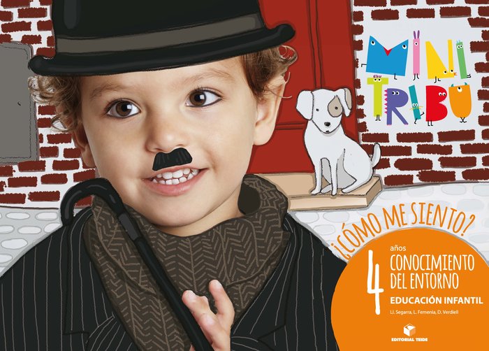 C,ENTORNO COMO ME SIENTO 4AÑOS EI 17 MINI TRIBU | SEGARRA NEIRA, LLUIS JOSEP/FEMENIA TORTO | 9788430712212 (Teide)