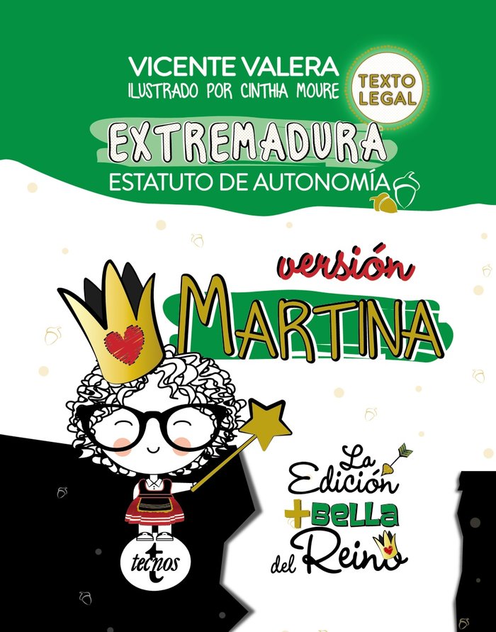 ESTATUTO AUTONOMIA EXTREMADURA VERSION MARTINA | VALERA,VICENTE | TECNOS | 9788430974474