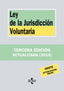 LEY DE LA JURISDICCION VOLUNTARIA 3ªED - 9788430977659