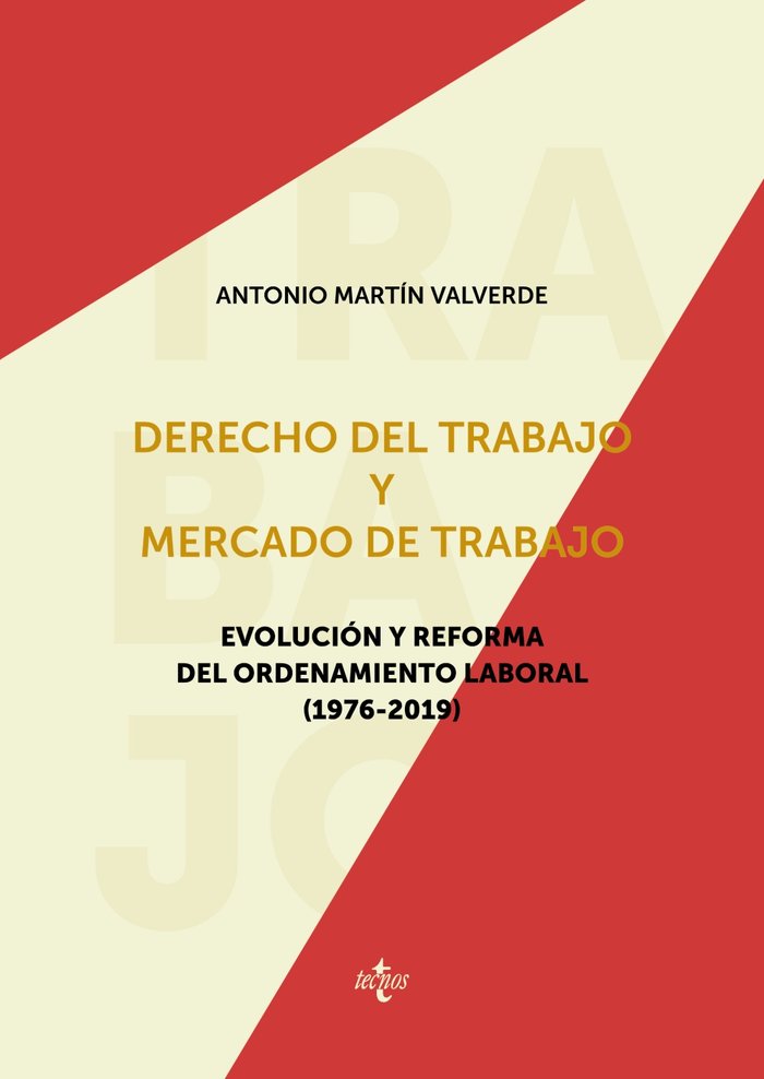 DERECHO DEL TRABAJO Y MERCADO DE TRABAJO - 9788430981144
