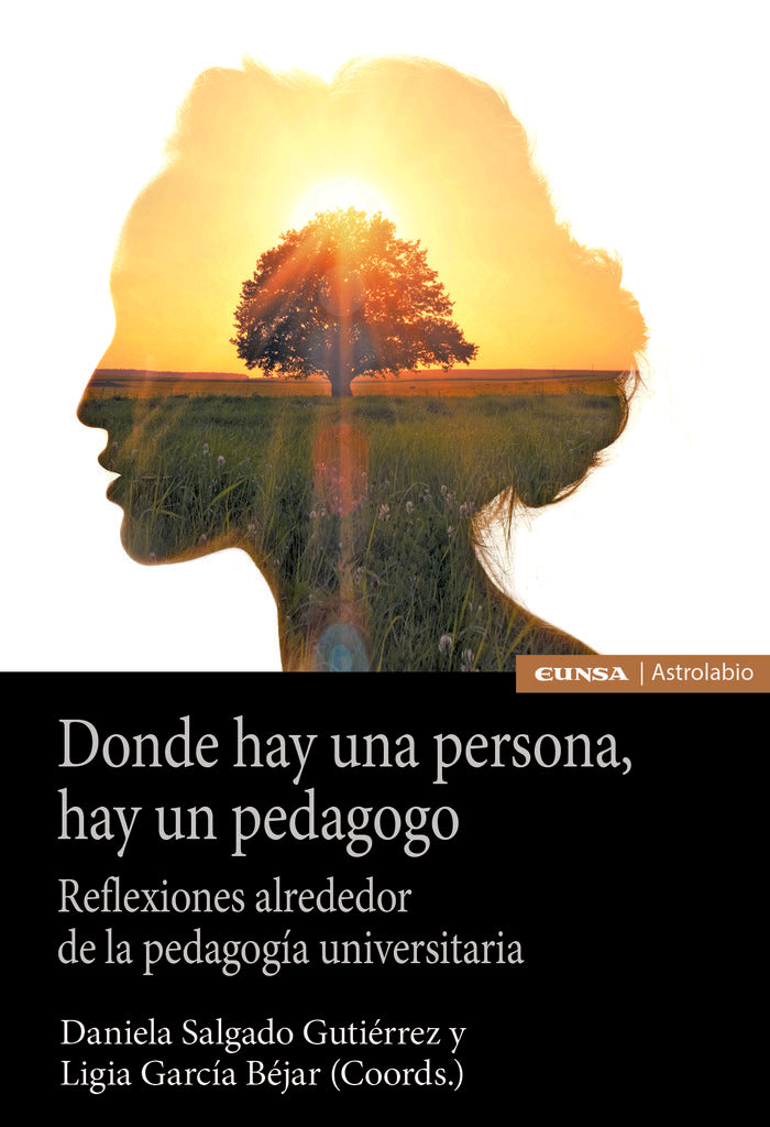 DONDE HAY UNA PERSONA HAY UN PEDAGOGO | SALGADO,DANIELA | EUNSA | 9788431335595