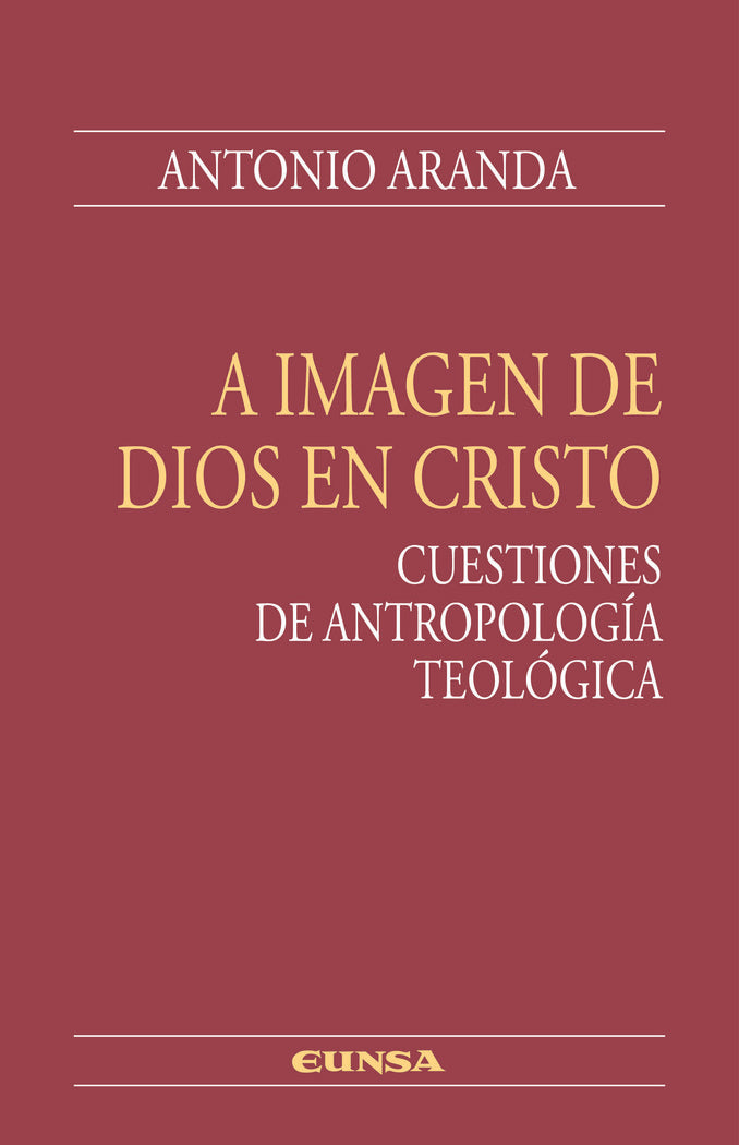 A IMAGEN DE DIOS EN CRISTO - 9788431338473