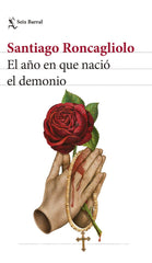 EL AÑO EN QUE NACIO EL DEMONIO - 9788432242526