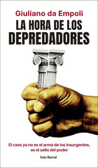 LA HORA DE LOS DEPREDADORES | EMPOLI, GIULIANO DA | SEIX BARRAL | 9788432248931