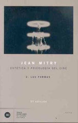 ESTETICA Y PSICOLOGIA DEL CINE | MITRY, JEAN | SIGLO XXI DE ESPAÑA EDITORES | 9788432303289