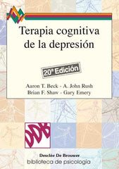 TERAPIA COGNITIVA DE LA DEPRESION | BECK | DESCLEE DE BROUWER EDITORIAL | 9788433006264
