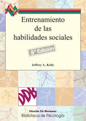 ENTRENAMIENTO HABILIDADES SOCIALES GUIA PRACTICA - 9788433007025