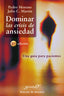 DOMINAR LAS CRISIS DE ANSIEDAD - 9788433019257