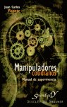 MANIPULADORES COTIDIANOS MANUAL DE SUPERVIVENCIA | VICENTE CASADO | DESCLEE DE BROUWER EDITORIAL | 9788433020536