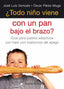 TODO NIÑO VIENE CON PAN BAJO EL BRAZO? | JOSE LUIS GONZALO OSCAR PEREZ-MUGA | DESCLEE DE BROUWER EDITORIAL | 9788433025173