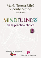 MINDFULNESS EN LA PRACTICA CLINICA - 9788433025517