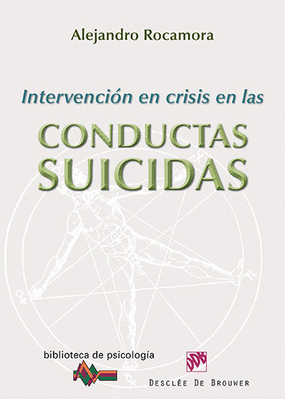INTERVENCION EN CRISIS EN LAS CONDUCTAS SUICIDAS - 9788433025623