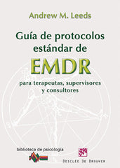 GUIA DE PROTOCOLOS ESTANDAR DE EMDR PARA TERAPEUTAS SUPERV - 9788433026040