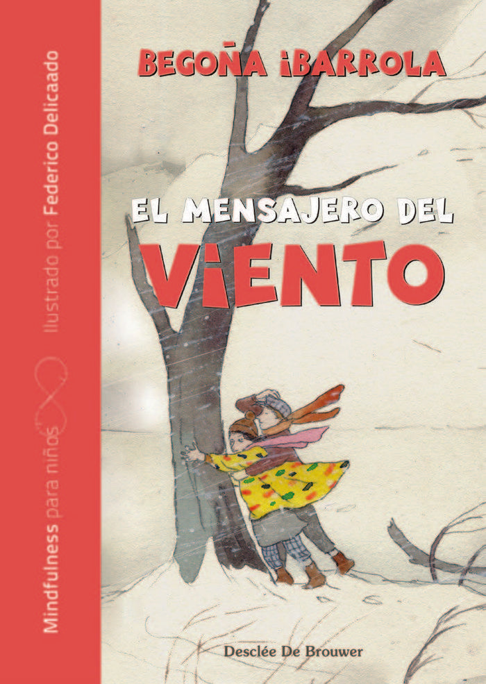 MENSAJERO DEL VIENTO,EL | IBARROLA LOPEZ DE DAVALILLO, BEGOÑA | DESCLEE DE BROUWER EDITORIAL | 9788433029669