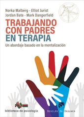 TRABAJANDO CON PADRES EN TERAPIA - 9788433032454