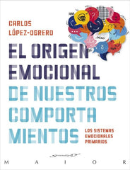 ORIGEN EMOCIONAL DE NUESTROS COMPORTAMIENTOS EL - 9788433032911